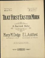[1924] That first Easter morn : a sacred solo